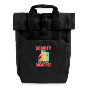 gravity and i respectfully disagree bouldering - Roll Top Backpack with Two Handles - black - Front