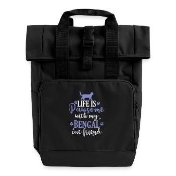Life is Pawsome with my Bengal Cat Friend - Roll Top Backpack with Two Handles - black - Front