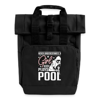 Never underestimate a girl who plays pool - Rolltop Rucksack mit zwei Griffen - Schwarz - Vorne