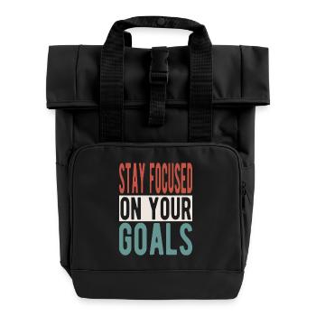 Stay focused on your goals - Roll Top Backpack with Two Handles - black - Front