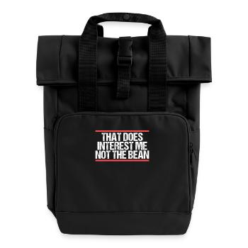 That does interest me not the bean Denglisch - Rolltop Rucksack mit zwei Griffen - Schwarz - Vorne