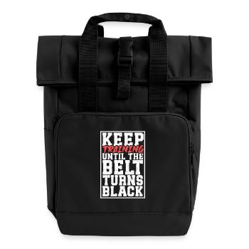 Until the Belt Turns Black - Martial Arts - Roll Top Backpack with Two Handles - black - Front