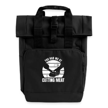 Funny Butcher Quote - Roll Top Backpack with Two Handles - black - Front