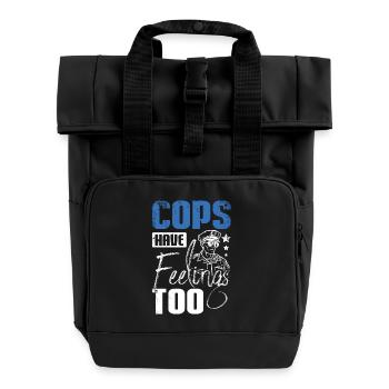 Cops have feelings too - Roll Top Backpack with Two Handles - black - Front