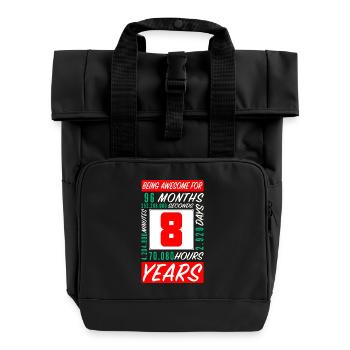 Children 8 Years Birthday Months Hours - Roll Top Backpack with Two Handles - black - Front