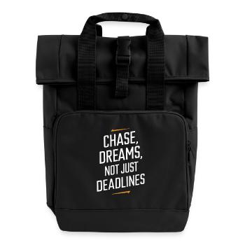 Verfolge Träume Statt Nur Deadlines - Rolltop Rucksack mit zwei Griffen - Schwarz - Vorne