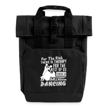 Ballroom Dance Ballroom Dancing Therapy - Roll Top Backpack with Two Handles - black - Front