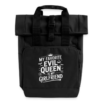 My Favorite Evil Queen Is My Girlfriend - Roll Top Backpack with Two Handles - black - Front