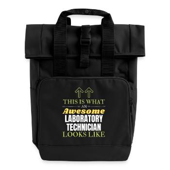 This is What an Awesome Laboratory Technician Look - Roll Top Backpack with Two Handles - black - Front