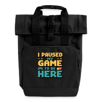 Ich habe mein Spiel pausiert – Gamer Humor - Rolltop Rucksack mit zwei Griffen - Schwarz - Vorne