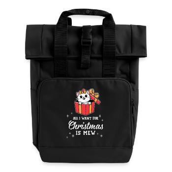 All I Want for Christmas Is Miau Süße Katze - Rolltop Rucksack mit zwei Griffen - Schwarz - Vorne