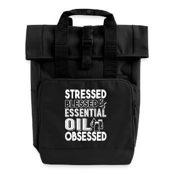 Stressed Essential Oil Obsessed - Roll Top Backpack with Two Handles - black - Front
