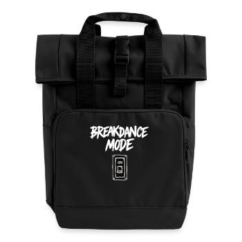 Breakdance Mode On Breakdance Breakdancing - Roll Top Backpack with Two Handles - black - Front