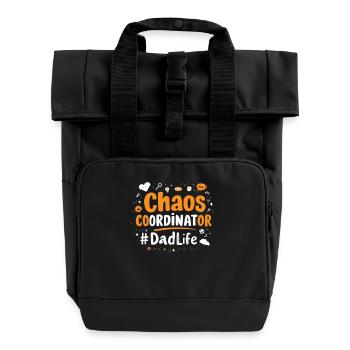 Chaos Coordinator #DadLife Funny Dad Saying - Roll Top Backpack with Two Handles - black - Front