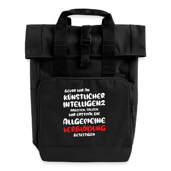 Bevor wir an KI arbeiten - Verblödung abschaffen - Rolltop Rucksack mit zwei Griffen - Schwarz - Vorne