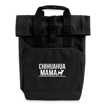 Chihuahua Saying Mom Funny Chihuahua Gift - Roll Top Backpack with Two Handles - black - Front