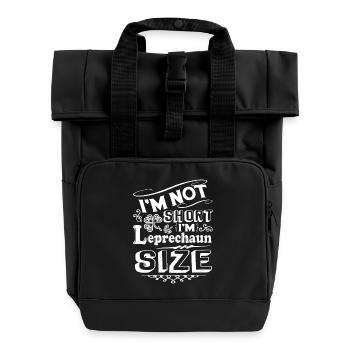 St Patrick's Day I am Leprechaun Size St Patrick - Roll Top Backpack with Two Handles - black - Front