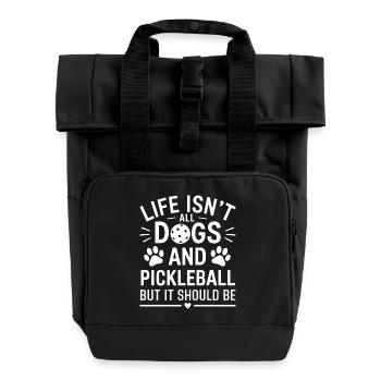 Pickleball Saying Dog Funny Pickleball Gift - Roll Top Backpack with Two Handles - black - Front