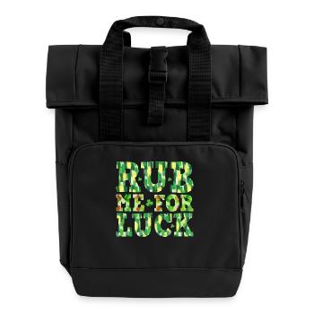 Rub me for Luck - Roll Top Backpack with Two Handles - black - Front