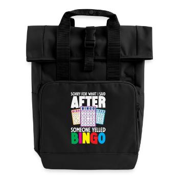 Apologies after the bingo scream - Roll Top Backpack with Two Handles - black - Front