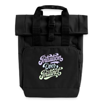 Intuition over instinct Inspirational - Roll Top Backpack with Two Handles - black - Front