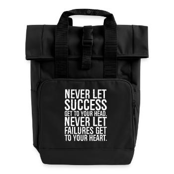never let success get to your head never let - Rolltop Rucksack mit zwei Griffen - Schwarz - Vorne