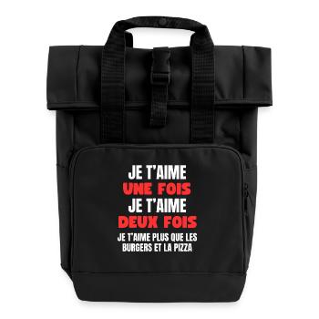 Je t’aime plus que les burgers et la pizza - Sac à dos Roll Top à deux anses - noir - Devant