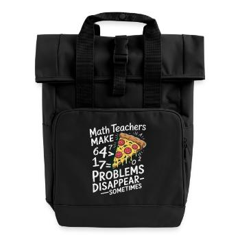 Lustiges Mathelehrer Design Pizza & Probleme lösen - Rolltop Rucksack mit zwei Griffen - Schwarz - Vorne