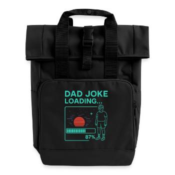 Dad Joke Loading - Roll Top Backpack with Two Handles - black - Front