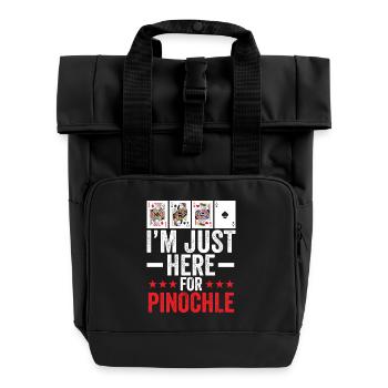 I'm Juist Here For The Pinochle - Roll Top Backpack with Two Handles - black - Front