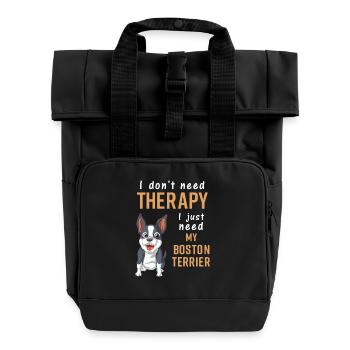 Boston Terrier Therapy Quote Design - Roll Top Backpack with Two Handles - black - Front