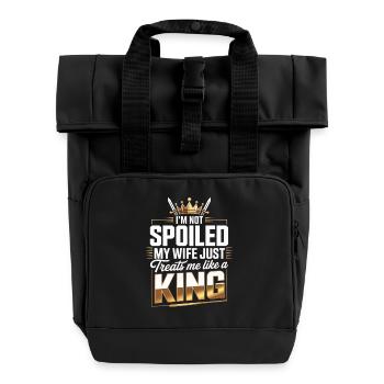 Not Spoiled My Wife Treats Like A King - Roll Top Backpack with Two Handles - black - Front