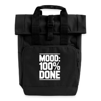 Stimmung: 100% fertig - Rolltop Rucksack mit zwei Griffen - Schwarz - Vorne