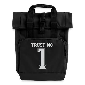 Trust No One 1 Bold Typography - Roll Top Backpack with Two Handles - black - Front