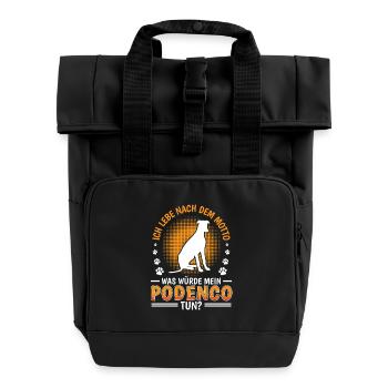 What would Podenco do Spanish Greyhound - Roll Top Backpack with Two Handles - black - Front