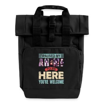 Ich habe meinen Lieblingsanime pausiert, um hier zu sein - Rolltop Rucksack mit zwei Griffen - Schwarz - Vorne