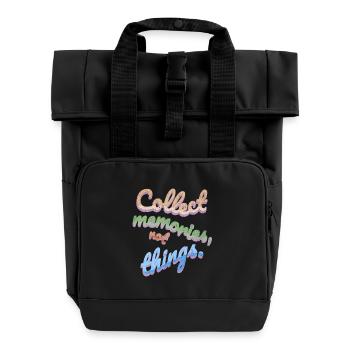 Collect Memories Not Things - Rolltop Rucksack mit zwei Griffen - Schwarz - Vorne