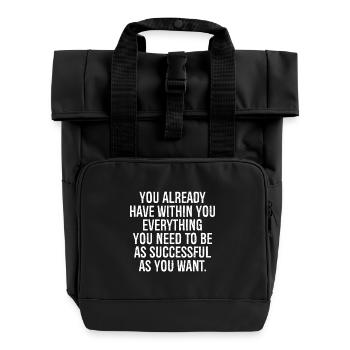 Tu as déjà en toi tout ce dont tu as besoin - Sac à dos Roll Top à deux anses - noir - Devant