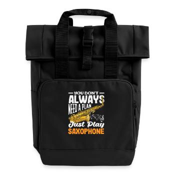 Just Play Saxophone Saxophonist Jazz Instrument - Roll Top Backpack with Two Handles - black - Front