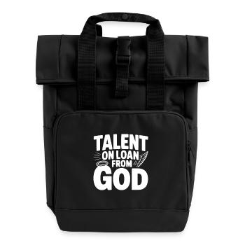 Talent von Gott ausgeliehen - Rolltop Rucksack mit zwei Griffen - Schwarz - Vorne