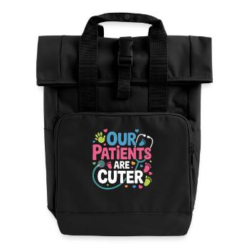Unsere Patienten sind süßer - Rolltop Rucksack mit zwei Griffen - Schwarz - Vorne