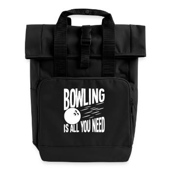 Le bowling, c’est tout ce dont tu as besoin - Sac à dos Roll Top à deux anses - noir - Devant