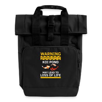 Warning Koi Pond Lover Sarcastic Fish Humor - Roll Top Backpack with Two Handles - black - Front