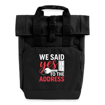 We Said Yes to The Address - Rolltop Rucksack mit zwei Griffen - Schwarz - Vorne