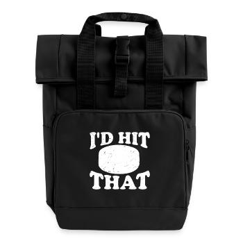 I'd Hit That - Rolltop Rucksack mit zwei Griffen - Schwarz - Vorne