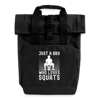 Gym Junkies Bro Who Loves Squats Calisthenics - Rolltop Rucksack mit zwei Griffen - Schwarz - Vorne