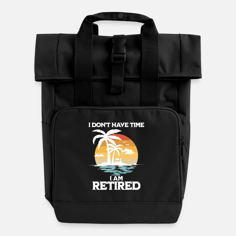 Ruhestand Keine Zeit - Rolltop Rucksack mit zwei Griffen - Schwarz
