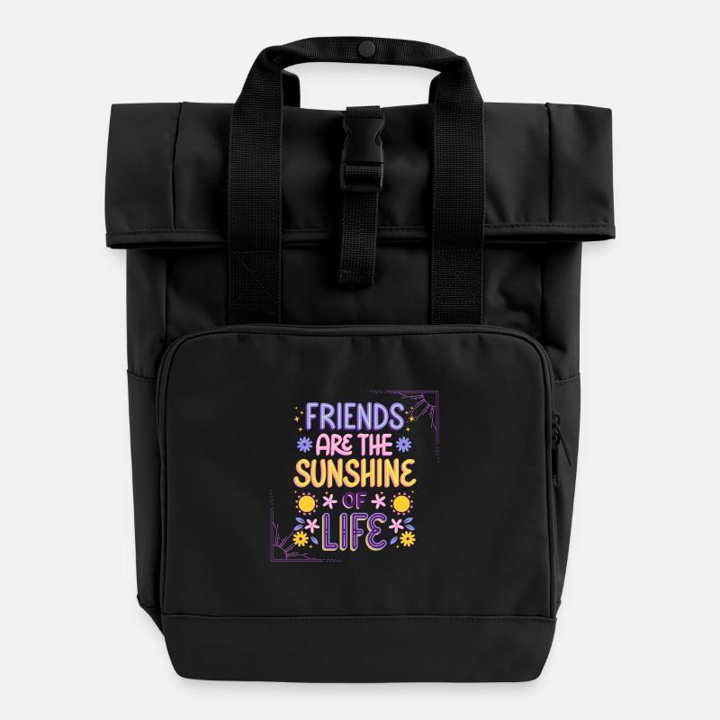 Sunshine Friendship Quote Design - Roll Top Backpack with Two Handles - black