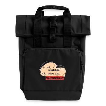 Police report funny - Roll Top Backpack with Two Handles - black - Front