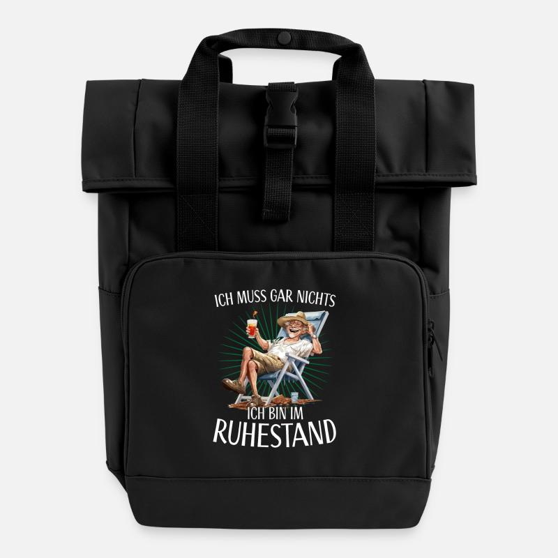 Ich muss gar nichts ich bin im Ruhestand - Rolltop Rucksack mit zwei Griffen - Schwarz